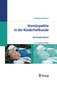 Homöopathie in der Kinderheilkunde - Mängelexemplar / Hedwig Imhäuser