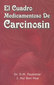 El Cuadro Medicamentoso De Carcinosin / Donald Foubister El Cuadro Medicamentoso De Carcinosin / Donald Foubister