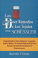 Los Doce Remedios Los Tejidos De Schussler / William Boericke / Willis Alonzo Dewey