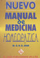 Neuvo Manual De Medicina Homeopatica / Georg Heinrich Gottlieb Jahr