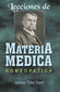 James Tyler Kent: Lecciones de Materia Medica Homeopatica