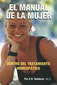 El manual de la mujer / Edwd. Harris Ruddock
