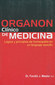 Organon Clínico De Medicina / Farokh J. Master
