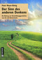 Der Sinn des anderen Denkens / Peter Meyer-König