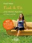 Friedl Weber: Faul & Fit