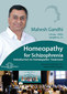 Homeopathy for Schizophrenia - Introduction to Homeopathic Treatment - 2 DVDs / Mahesh Gandhi