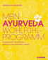 Mein Ayurveda-Wohlfühlprogramm / Kerstin Rosenberg