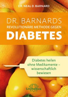 Dr. Barnards revolutionäre Methode gegen Diabetes - Mängelexemplar