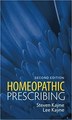 Homeopathic Prescribing Pocket Companion, Steven B. Kayne