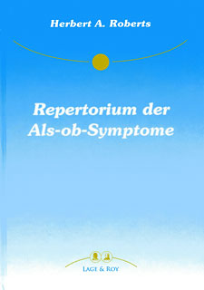 Repertorium der Als-ob-Symptome/Herbert Alfred Roberts
