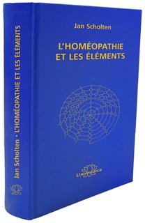 L'homéopathie et les éléments, Jan Scholten