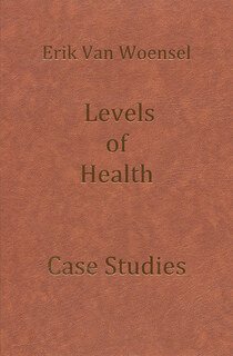 Levels of Health/Erik van Woensel