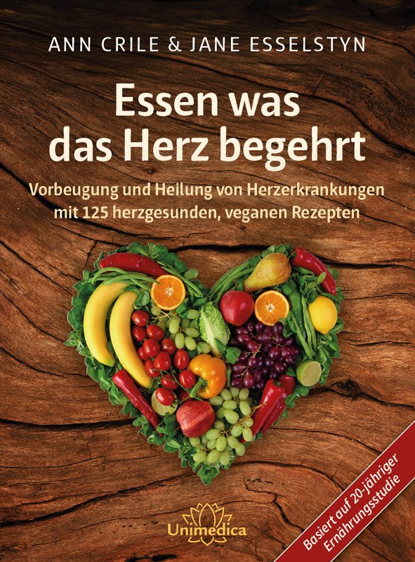Essen was das Herz begehrt Vorbeugung und Heilung von Herzerkrankungen
it 125 herzgesunden veganen Rezepten PDF Epub-Ebook