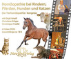 Gnadl / Krüger / Fraefel, Homöopathie bei Rindern, Pferden, Hunden und Katzen - Der Tierhomöopathie-Kongress auf 6 DVD's