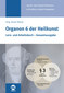 Samuel Hahnemann, Organon 6 der Heilkunst Lern- und Arbeitsbuch - Gesamtausgabe