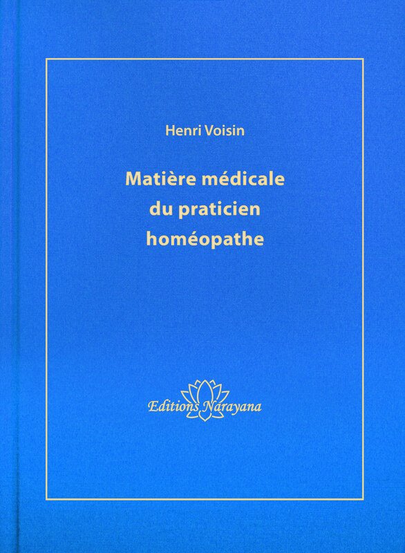 Matière Médicale du praticien homéopathe