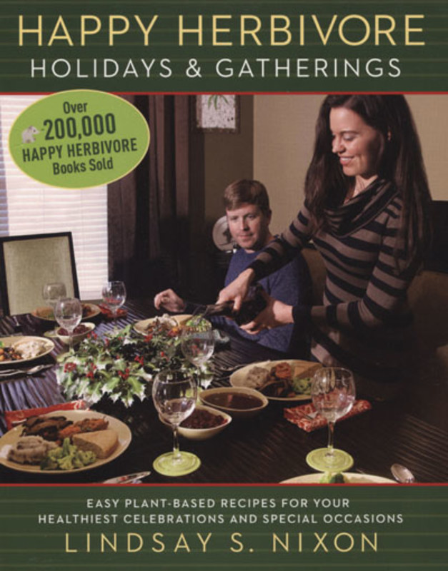 Happy Herbivore Holidays & Gatherings