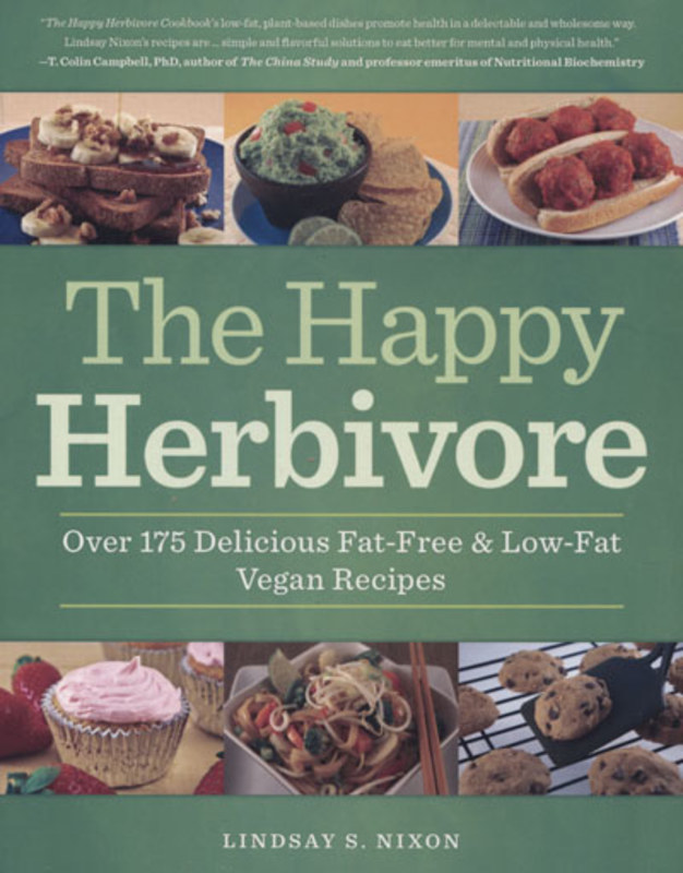The Happy Herbivore Cookbook