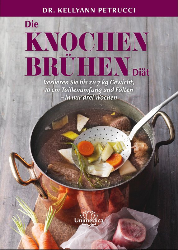 Die Knochenbrühen-Diät