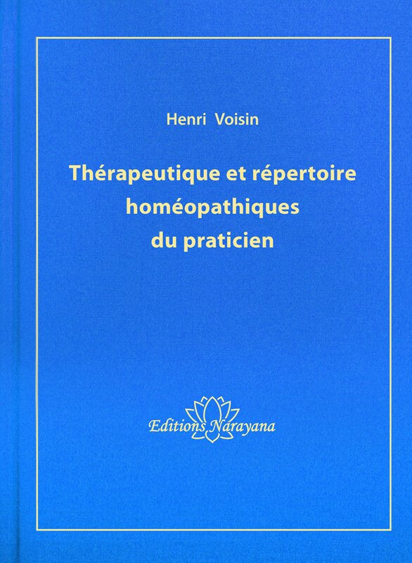 Thérapeutique et répertoire homéopathiques du praticien