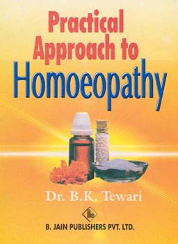 Practical Approach to Homoeopathy